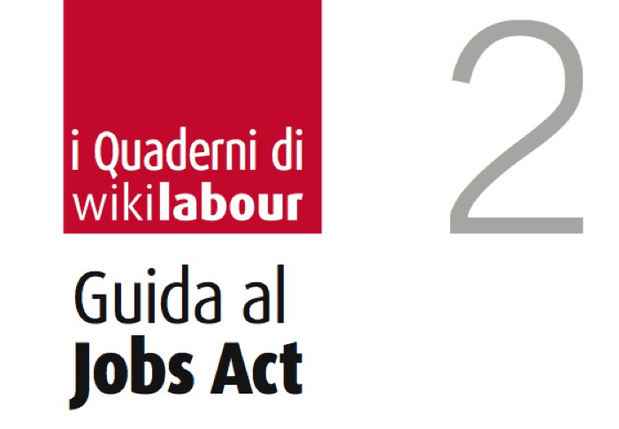 Wikilabour: aggiornamento della Guida al #JobsAct
