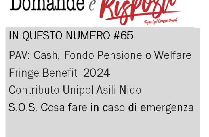 GRUPPO UNIPOL: Domande e Risposte, di tutto ma non tutto #65