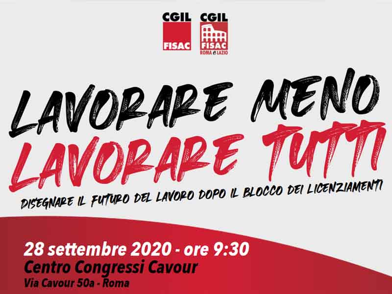 Fisac Cgil: ‘Lavorare meno, lavorare tutti’